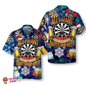 All I Want For Christmas Is Darts And Beer Hawaiian Shirt, Funny Christmas Shirt For Men, Best Xmas Gift Idea