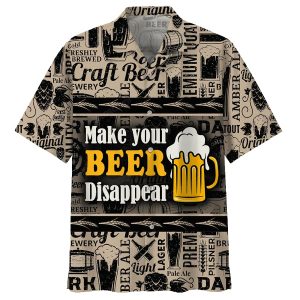 Beer Hawaiian Shirt Make Your Beer Disappear KLA Shirt