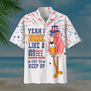 Beer Trendy Hawaiian Shirt Flamingo Beer Yeah I Drink Like A Girl Try To Keep Up White Hawaii Shirt Beer KLA Shirt
