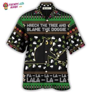 Black Cat Wreck The Tree And Blame The Doggie Merry Christmas Hawaiian Shirt – Trendy KLA