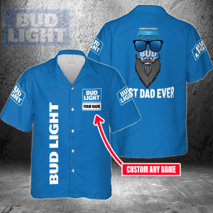 Bud Light Custom Name Best Dad Ever Hawaiian Shirt