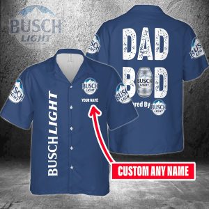 Dad Bod Powered By Busch Light Custom Name Hawaiian Shirt