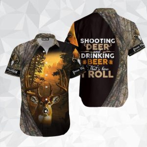 Drinking Beer And Hunting Deer Hawaiian Shirt For