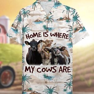 Farmer Cow Home Is Where My Cows Are Trendy Hawaiian Shirt, Beach Party Matching Shirt For Men/Women, Hawaiian Set Gift, Gifts For Bachelor Party.
