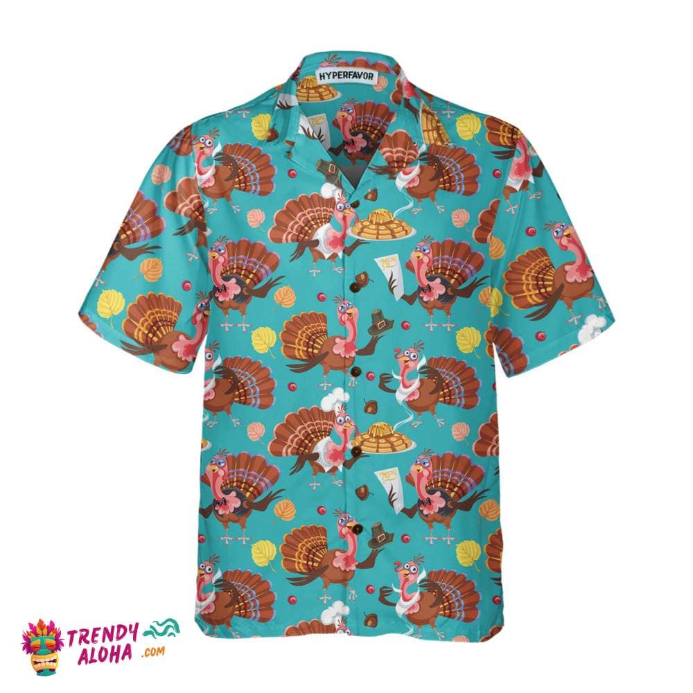 happy-thanksgiving-turkeys-chef-thanksgiving-hawaiian-shirt-funny-turkey-shirt-for-thanksgiving-day-6576-7nf1y.jpg
