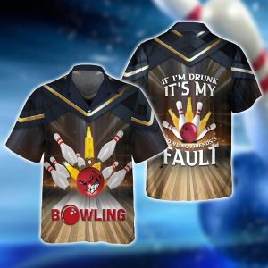 If I’m Drunk It’s My Bowling Friend’s Fault Beer Bowler Trendy Hawaiian Shirt, Bowling Trendy Hawaiian Shirt For Men, Women, Bowling Team Shirt