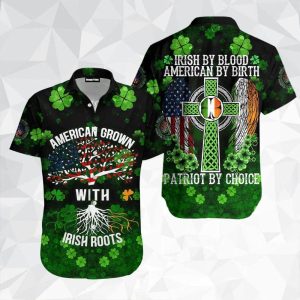 Irish By Blood American By Birth Patriot Patrick Day Hawaiian Shirt For