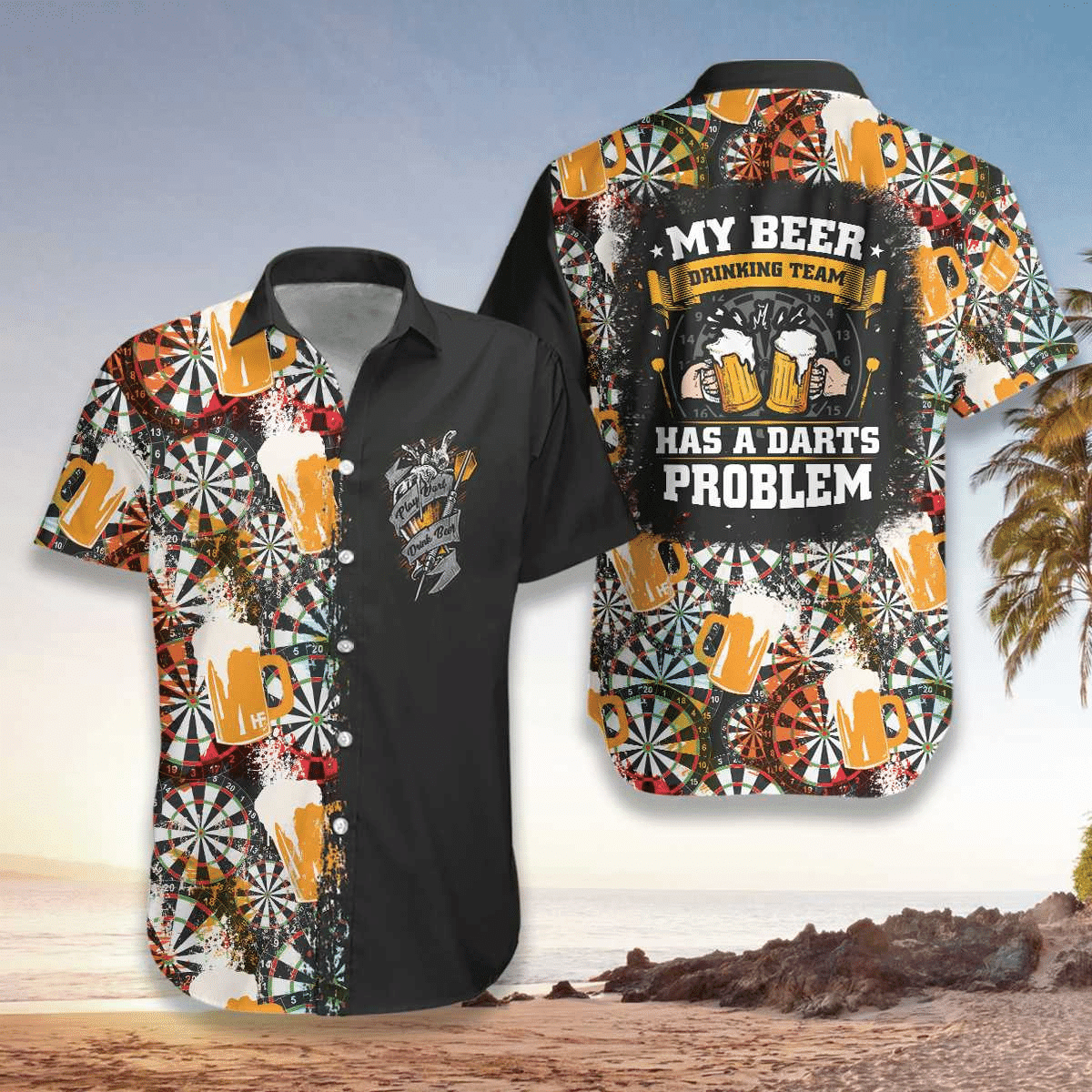 my-beer-drinking-team-has-a-darts-problem-hawaiian-shirt-9627-s1zop.png