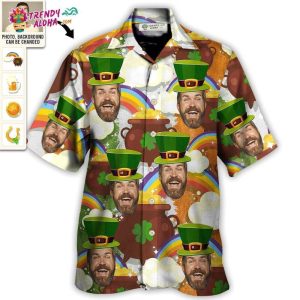 St Patrick’S Day For You Funny Face Custom Photo – Hawaiian Shirt – Personalized Photo Gifts Hawaiian Shirt – Trendy KLA