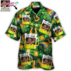 St Patrick’S Day I’m Irish You’Re Drunk Funny Meme Custom Photo – Hawaiian Shirt – Personalized Photo Gifts Hawaiian Shirt – Trendy KLA